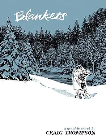 Blankets: A Graphic Novel / by Craig Thompson