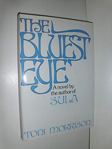 The Bluest Eye / Toni Morrison