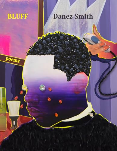 Bluff: Poems / Danez Smith