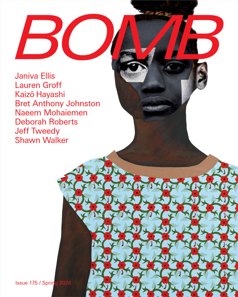 Bomb Magazine Issue #175 (Spring 2026)