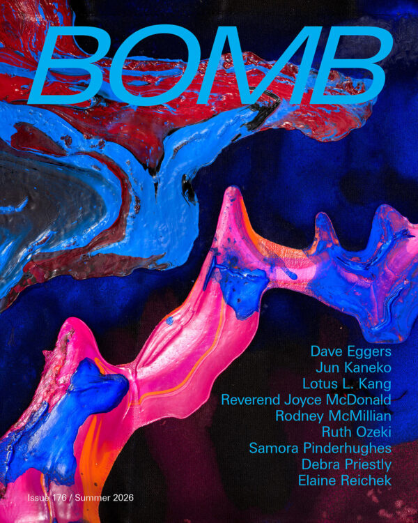 Bomb Magazine Issue #176