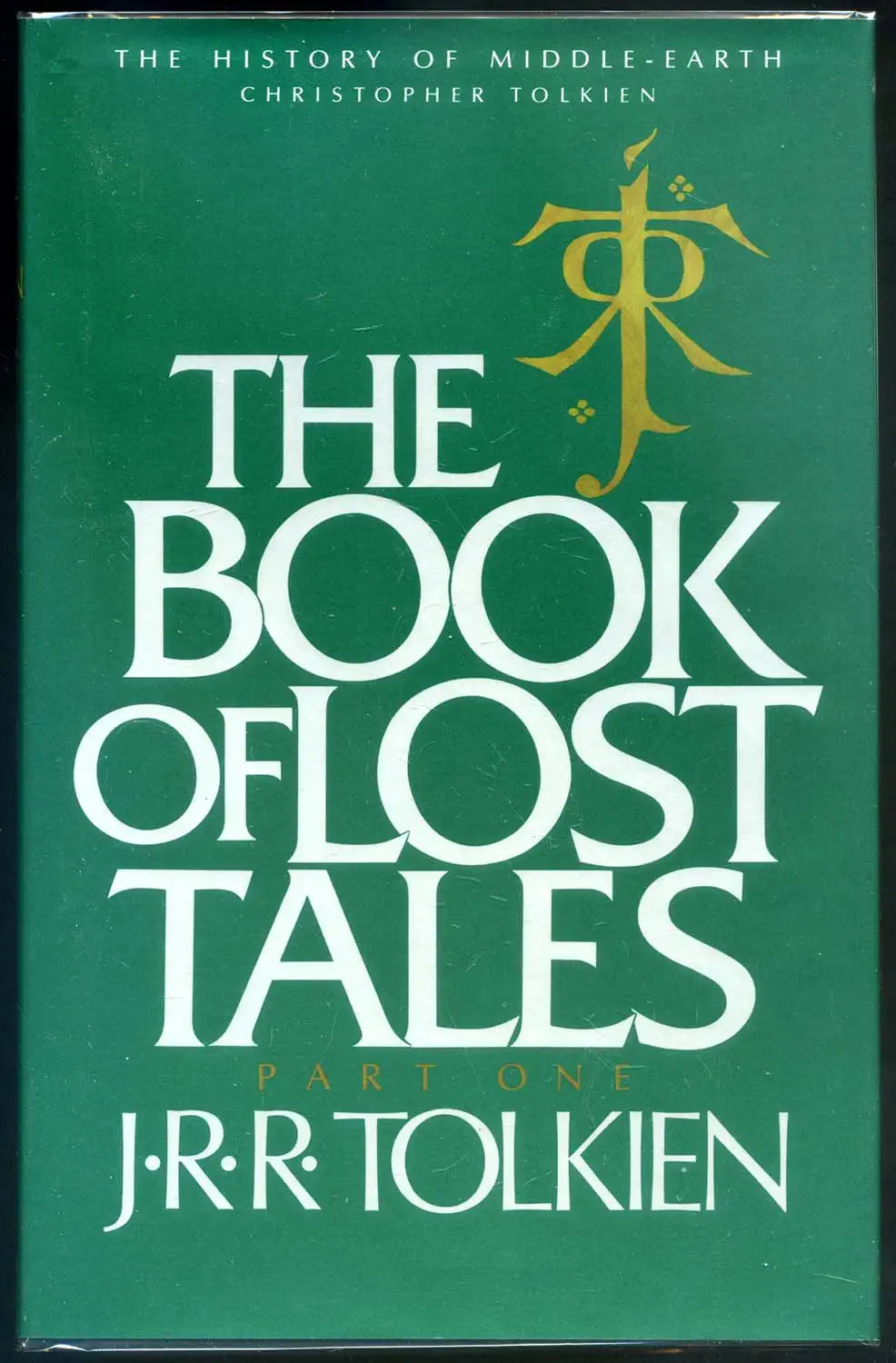 The Book of Lost Tales: Part One / by J.R.R. Tolkien