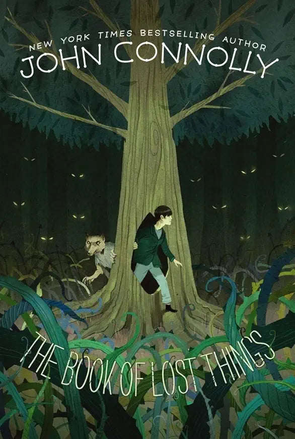 The Book of Lost Things / by John Connolly