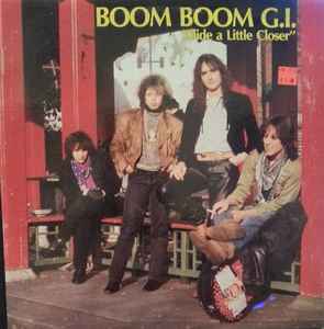 Boom Boom G.I.: Slide a Little Closer (Vinyl / LP)