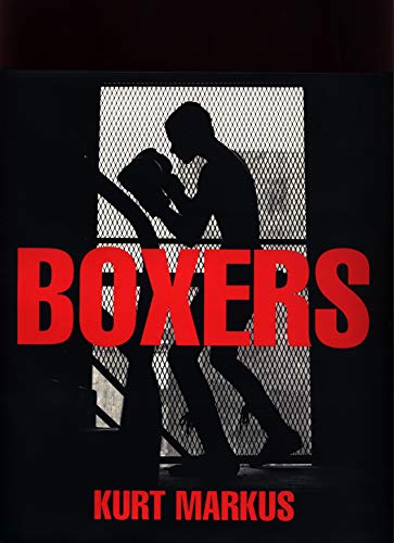 Boxers / Kurt Markus