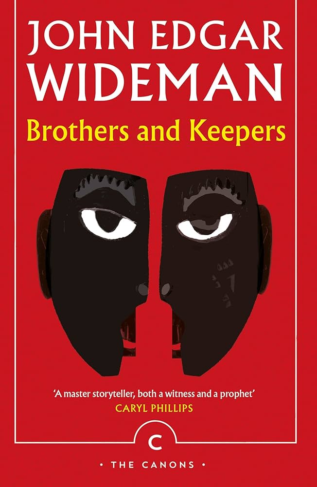 Brothers and Keepers / by John Edgar Wideman