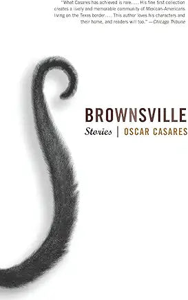 Brownsville: Stories / Oscar Casares