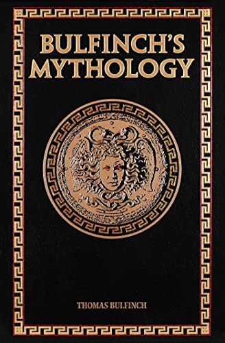 Bulfinch's Mythology / by Thomas Bulfinch; introductino by Stephanie Lynn Budin