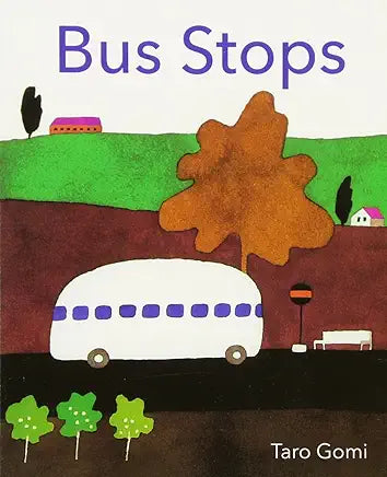 Bus Stops / by Taro Gomi