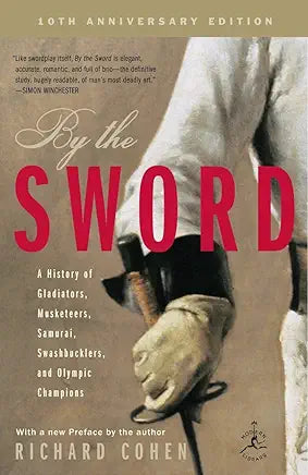 By the Sword / Richard Cohen (10th Anniversary Edition)