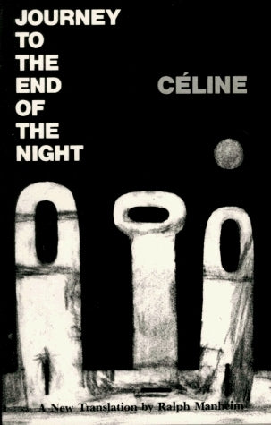 Journey to the End of the Night / Celine