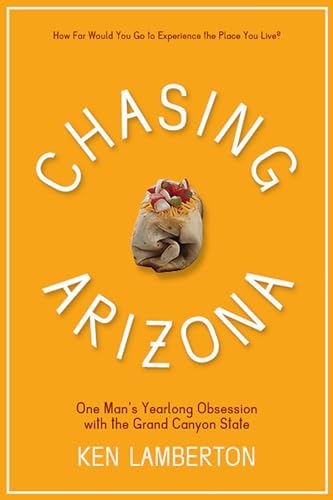 Chasing Arizona / Ken Lamberton