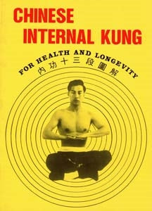 Chinese Internal Kung for Health and Longevity / by Douglas H. Y. Hsieh (Editor)