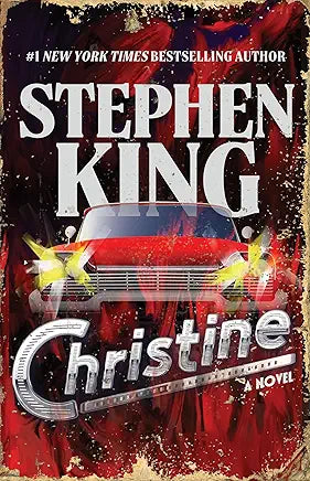 Christine: A Novel / Stephen King