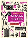 Chords For Kids (Pick Up & Play) / by Jake Jackson