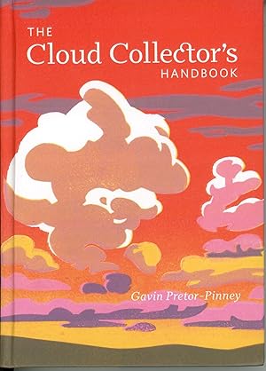 The Cloud Collector's Handbook / Pretor-Pinney, Gavin