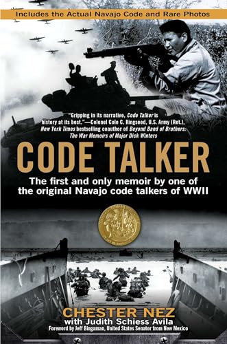 Code Talker : The First and Only Memoir By One of the Original Navajo Code Talkers of WWII / Avila, Judith Schiess