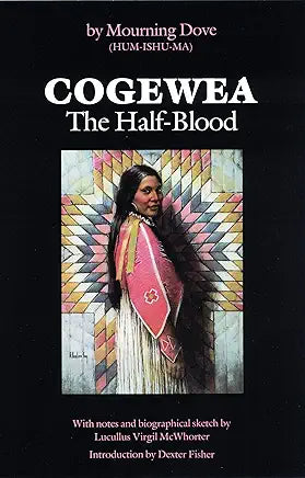 Cogewea the Half-Blood / by Mourning Dove (Hum-Ishu-Ma)