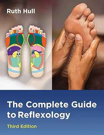 The Complete Guide to Reflexology / by Ruth Hull