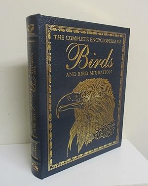 The Complete Encyclopedia of Birds and Bird Migration / Christopher M. Perrins , Jonathan Elphick