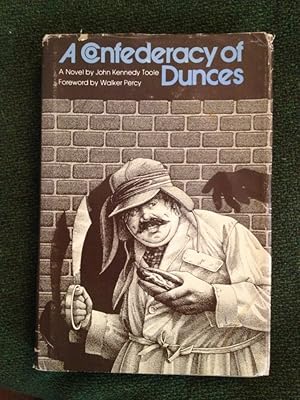 A Confederacy of Dunces / John Kennedy Toole