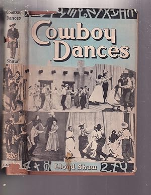 Cowboy Dances: A Collection of Western Square Dances / Shaw, Lloyd