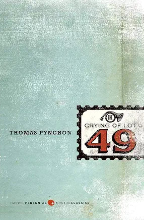 The Crying of Lot 49: A Novel / by Thomas Pynchon