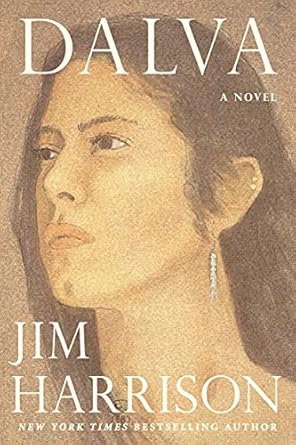 Dalva / Jim Harrison