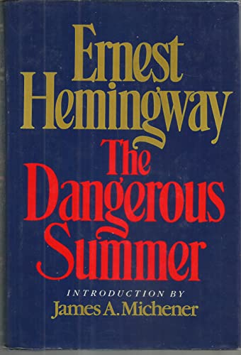The Dangerous Summer / Hemingway, Ernest