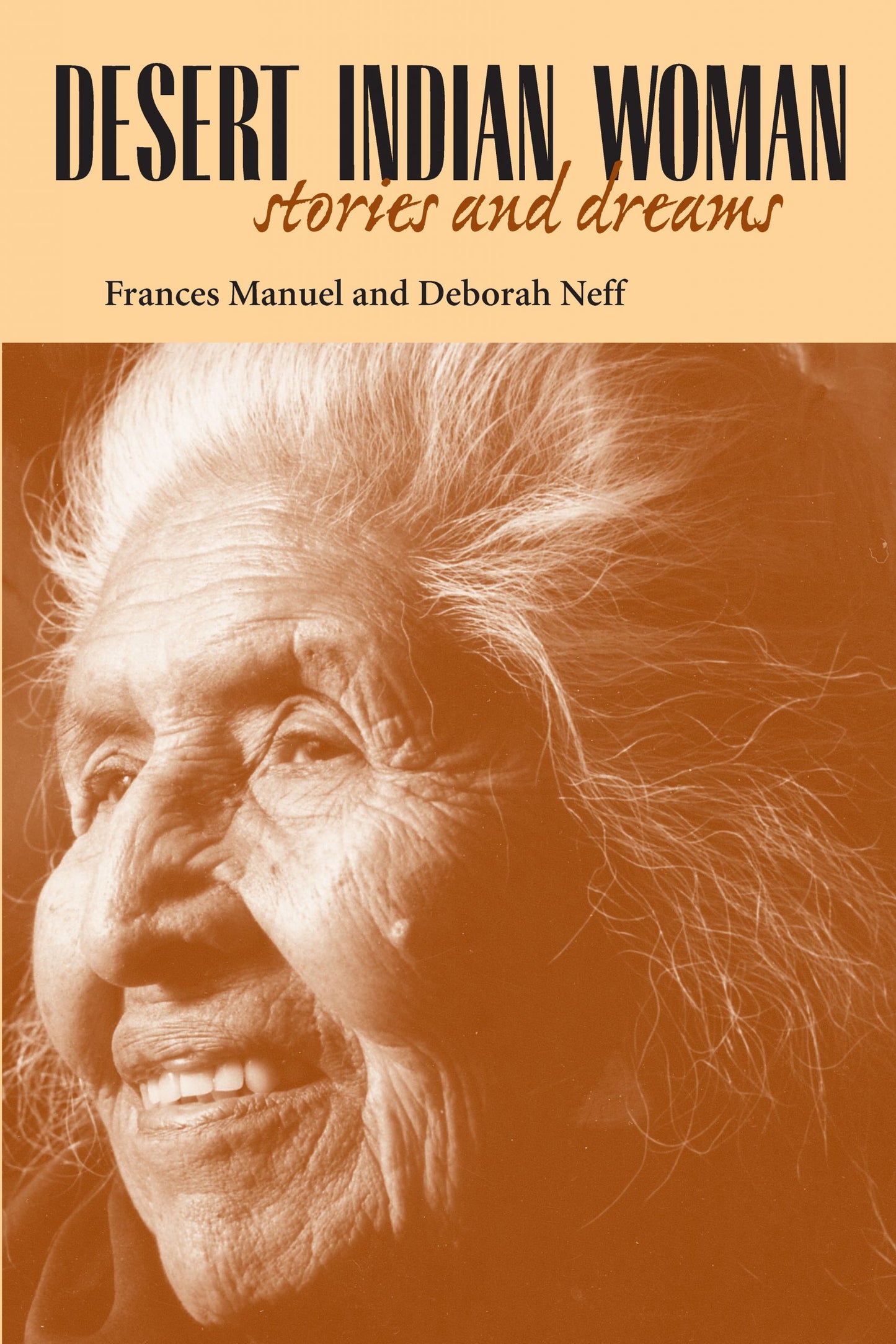 Desert Indian Woman / by Frances Manuel (Author), Deborah Neff (Author)