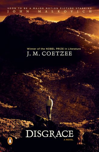 Disgrace: A Novel / J.M. Coetzee