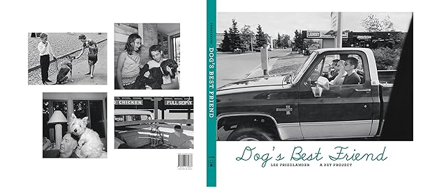 Lee Friedlander Dog's Best Friend, A Pet Project (SIGNED)
