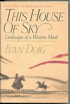 This House of Sky: Landscapes of a Western Mind / by Ivan Doig