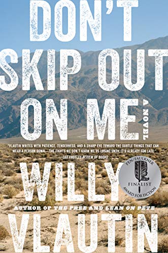 Dont Skip Out on Me: A Novel / Willy Vlautin