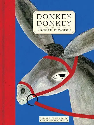Donkey-Donkey / by Roger Duvoisin (NEW)