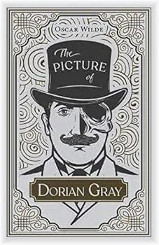 The Picture of Dorian Gray / by Oscar Wilde