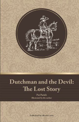Dutchman and the Devil: The Lost Story / Parish, Pat