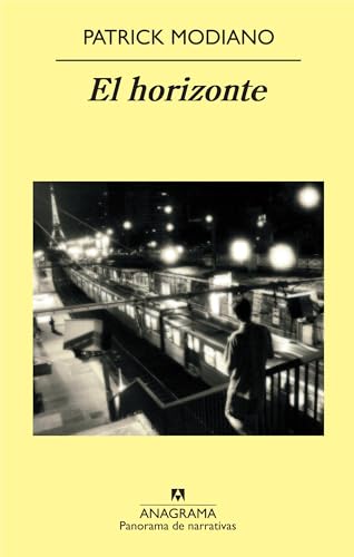 El horizonte (Spanish Edition) / Modiano, Patrick