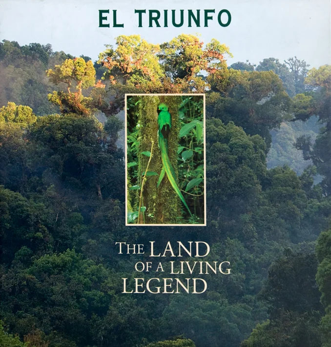 El Triunfo: The Land of a Living Legend / Fulvio Eccardi