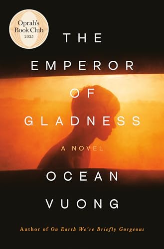 The Emperor of Gladness: A Novel / Ocean Vuong (SIGNED COPY)