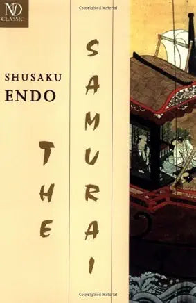 The Samurai / by Shusaku Endo