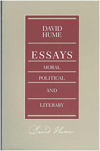 Essays: Moral, Political, and Literary / Hume, David