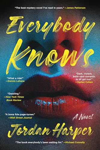 Everybody Knows: A Novel / Harper, Jordan