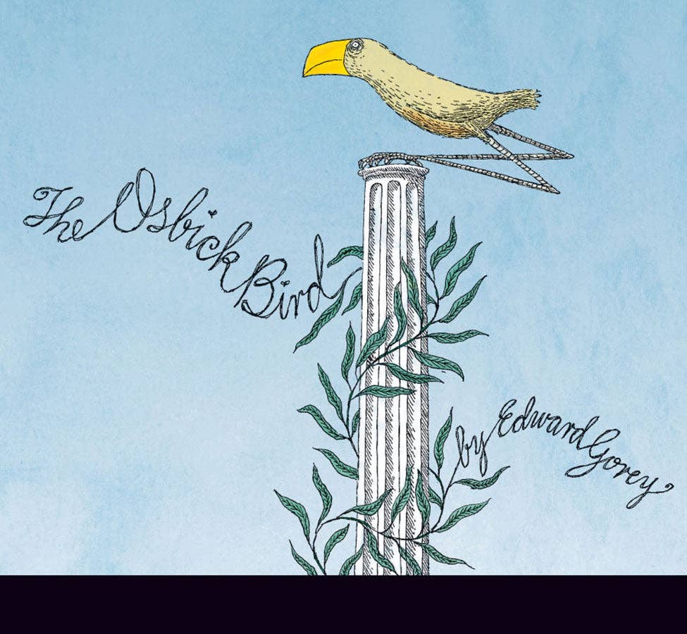 Edward Gorey: The Osbick Bird