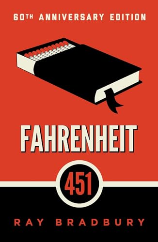 Fahrenheit 451 / Ray Bradbury (60th Anniversary Edition)