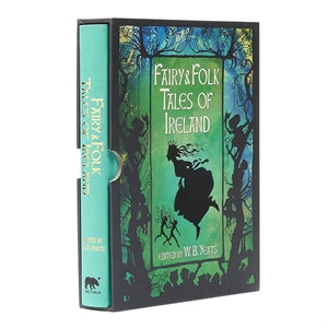 Fairy & Folk Tales Of Ireland (Arcturus Slipcased Classics) / Yeats, W.B. (Editor)
