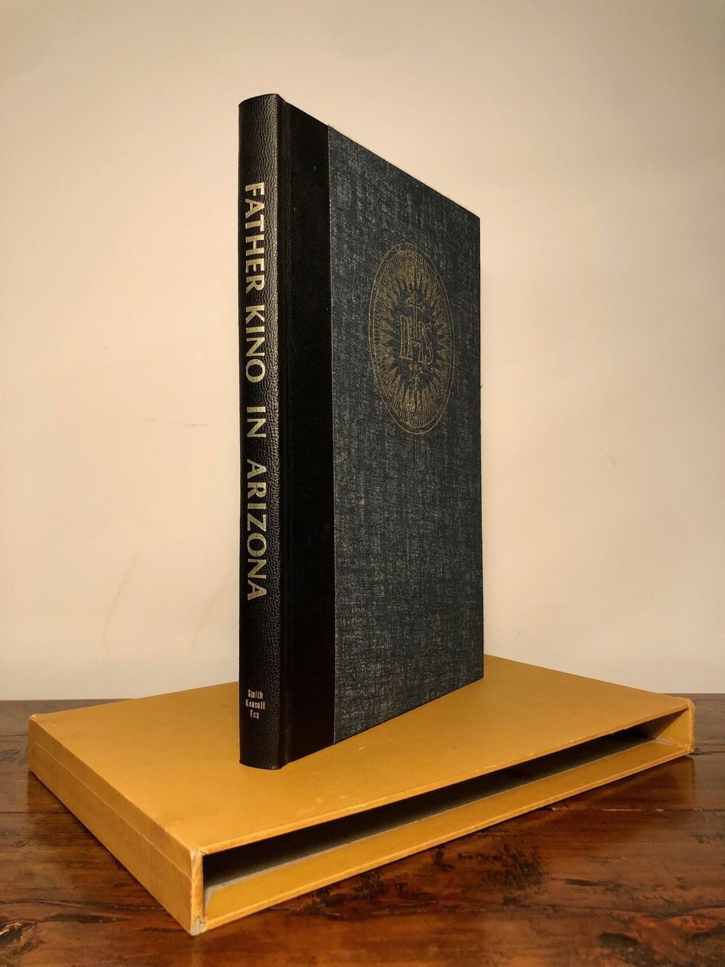 Father Kino in Arizona / Fay Jackson Smith; John L. Kessell; Francis J. Fox, S.J.