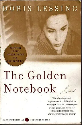The Golden Notebook: A Novel / by Doris Lessing