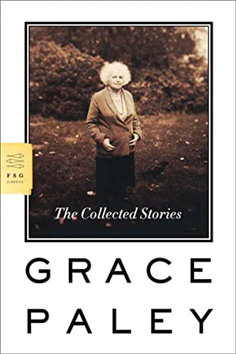 The Collected Stories / Grace Paley