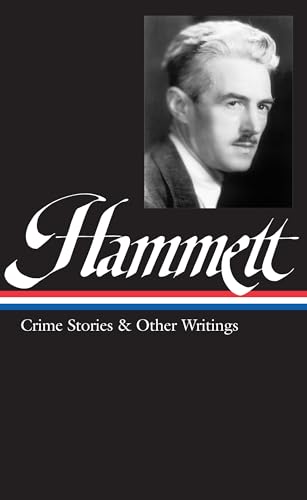 Dashiell Hammett: Crime Stories and Other Writings